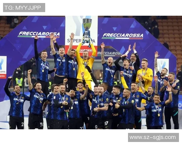 博洛尼亚与国际米兰意超杯巅峰对决谁能夺冠笑傲赛场